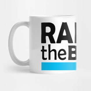 Raise the bar Mug